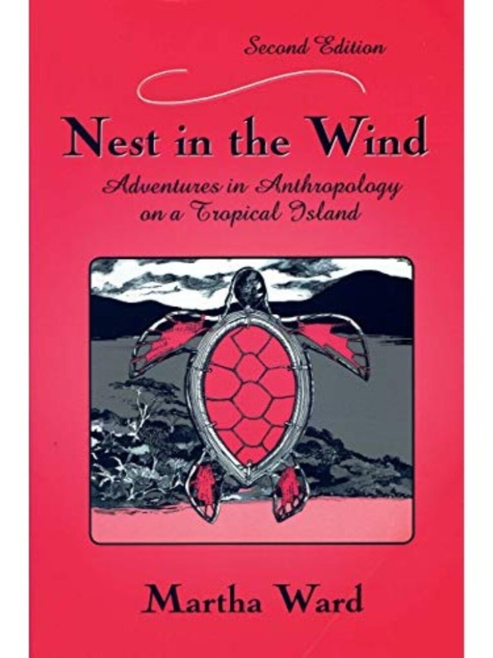 Nest in the Wind: Adventures in Anthropology on a Tropical Island, Second - GOOD